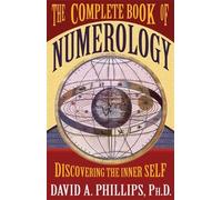 David A. Phillips The Complete Book Of Numerology (Tascabile)