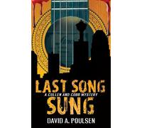 David A. Poulsen Last Song Sung (Tascabile) Cullen and Cobb Mystery