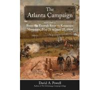 David A. Powell The Atlanta Campaign (Copertina rigida)