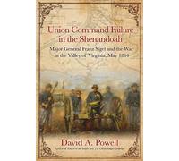David A Powell Union Command Failure in the Shenandoah (Copertina rigida)