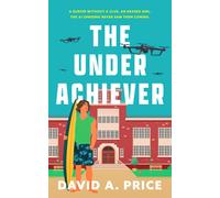 David A Price The Underachiever (Copertina rigida)
