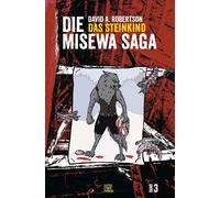 David A. Robertson Michael Ra Das Steinkind: Misewa-Saga Band (Copertina rigida)