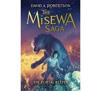 David A. Robertson Robertson, David A. The Portal Keeper (Copertina rigida)
