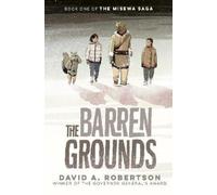 David A Robertson The Barren Grounds (Copertina rigida)