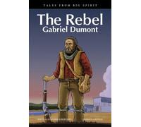 David A. Robertson The Rebel (Tascabile) Tales from Big Spirit