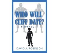 David A Robinson Who Will Cliff Date? (Tascabile)
