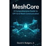 David A Rodgers MeshCore (Tascabile) Off-Grid Radio