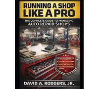 David A Rodgers Running a Shop Like a Pro (Tascabile)