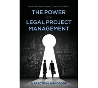 David A. Rueff Jr. Susan Raridon La The Power of Legal Project Mana (Tascabile)