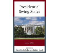 David A Schultz Presidential Swing States (Tascabile)