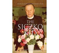 David A Siczko The Siczko Kid (Tascabile)