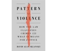 David A. Sklansky A Pattern of Violence (Copertina rigida)