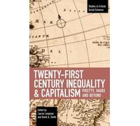David A. Smith Twenty-first Century Inequality & Capitalism (Tascabile)
