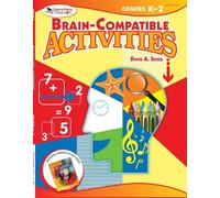 David A. Sousa Brain-Compatible Activities, Grades K-2 (Tascabile)