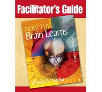 David A. Sousa Facilitator's Guide to "How the Brain Learns" (Tascabile)