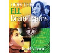 David A. Sousa How the ELL Brain Learns (Tascabile)