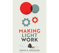David A. Spencer Making Light Work (Tascabile)