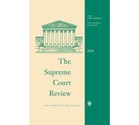 David A. Strauss The Supreme Court Review, 2024 (Copertina rigida)