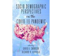 David A. Swanso Socio-Demographic Perspectives on the COVID-1 (Copertina rigida)