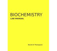 David A Thompson Biochemistry Lab Manual (Tascabile)