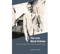 David A. Varel The Lost Black Scholar (Copertina rigida)