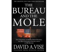 David A. Vise The Bureau and the Mole (Tascabile)