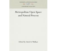 David A. Wallace Metropolitan Open Space and Natural Process (Copertina rigida)