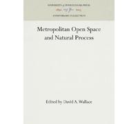 David A. Wallace Metropolitan Open Space and Natural Process (Copertina rigida)