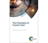 David A Williams Cesare Cecchi-Peste The Chemistry of Cosmic (Copertina rigida)