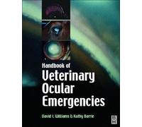 David A. Williams Kathy Barr Handbook of Veterinary Ocular Emergenci (Tascabile)
