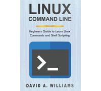 David A Williams Linux Command Line (Tascabile) Linux Command Line