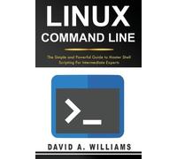 David A Williams Linux Command Line (Tascabile) Linux Command Line