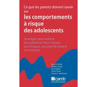David A Wolfe B Ce Que Les Parents Doivent Savoir Sur Les Comporteme (Tascabile)