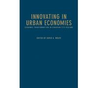 David A. Wolfe Innovating in Urban Economies (Copertina rigida)