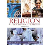 David A. Yamane Keith A. Robert Religion in Sociological Perspectiv (Tascabile)