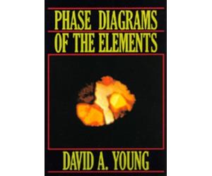 David A. Young Phase Diagrams of the Elements (Copertina rigida)