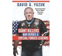 David A Yuzuk Giant Killers, War Heroes, and Special Forces Legends (Tascabile)
