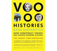 David Aaronovitch Voodoo Histories (Tascabile)