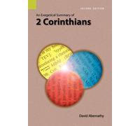 David Abernathy C David An Exegetical Summary of 2 Corinthians, 2n (Tascabile)
