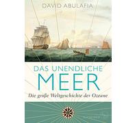 David Abulafia Michael as unendliche Meer - Die große We (Copertina rigida)