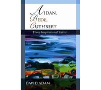 David Adam Aidan, Bede, Cuthbert (Tascabile)