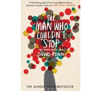 David Adam The Man Who Couldn't Stop (Tascabile)