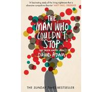 David Adam The Man Who Couldn't Stop (Tascabile)