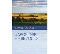 David Adam The Wonder of the Beyond (Tascabile)