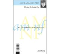 David Adams Richards Playing the Inside Out / Le jeu des apparences (Tascabile)