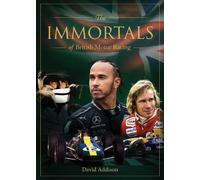 David Addison The Immortals of British Motor Racing (Copertina rigida)