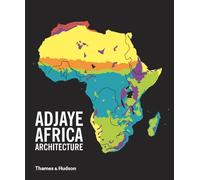 David Adjaye Adjaye · Africa · Architecture (Copertina rigida)