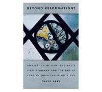 David Aers Beyond Reformation? (Tascabile)
