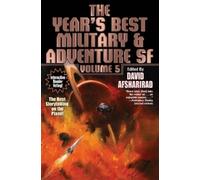 David Afsharirad The Year's Best Military & Adventure SF, Vol. 5 (Tascabile)