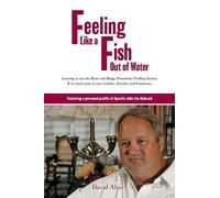 David Ahart Feeling like a fish out of water (Tascabile)